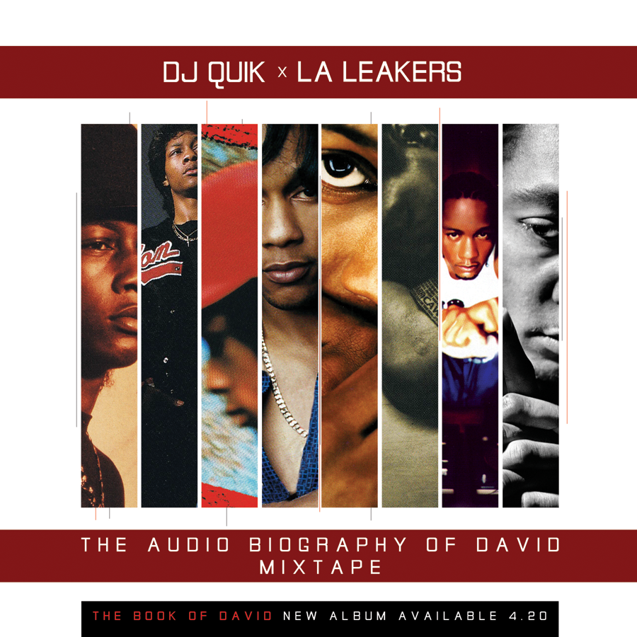 Mixtape: DJ Quik x LA Leakers – The Audio-Biography Of David