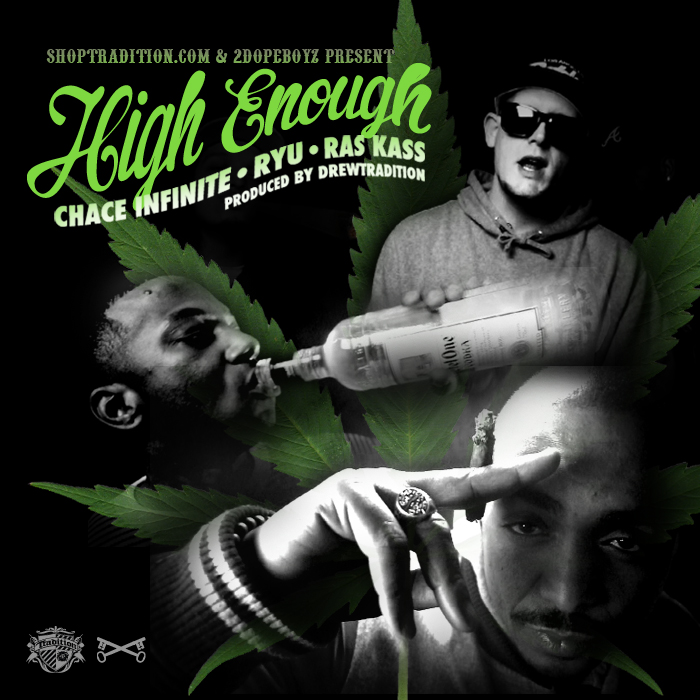 Audio: Chace Infinite, Ryu & Ras Kass – High Enough (Prod. by Drewtradition)
