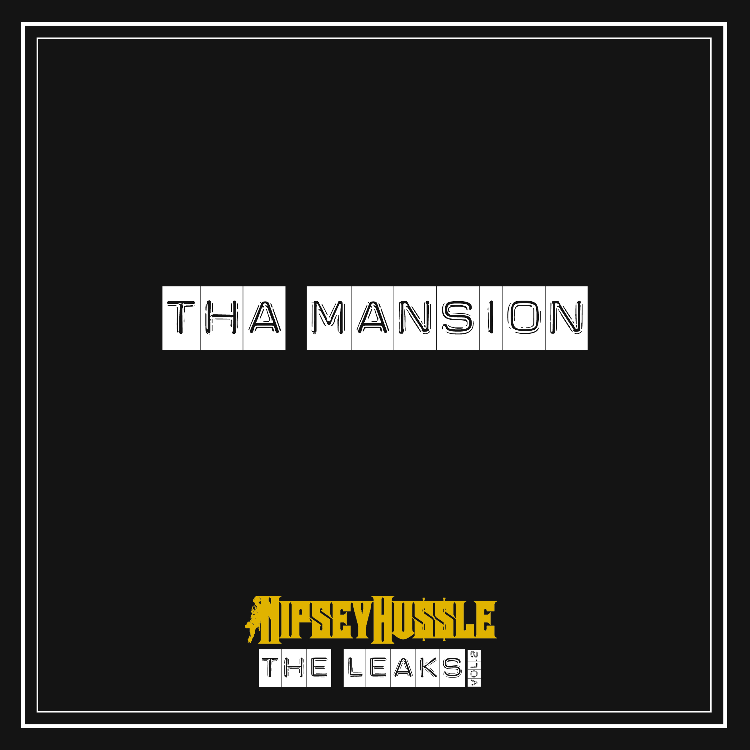 Audio: Nipsey Hussle – Tha Mansion