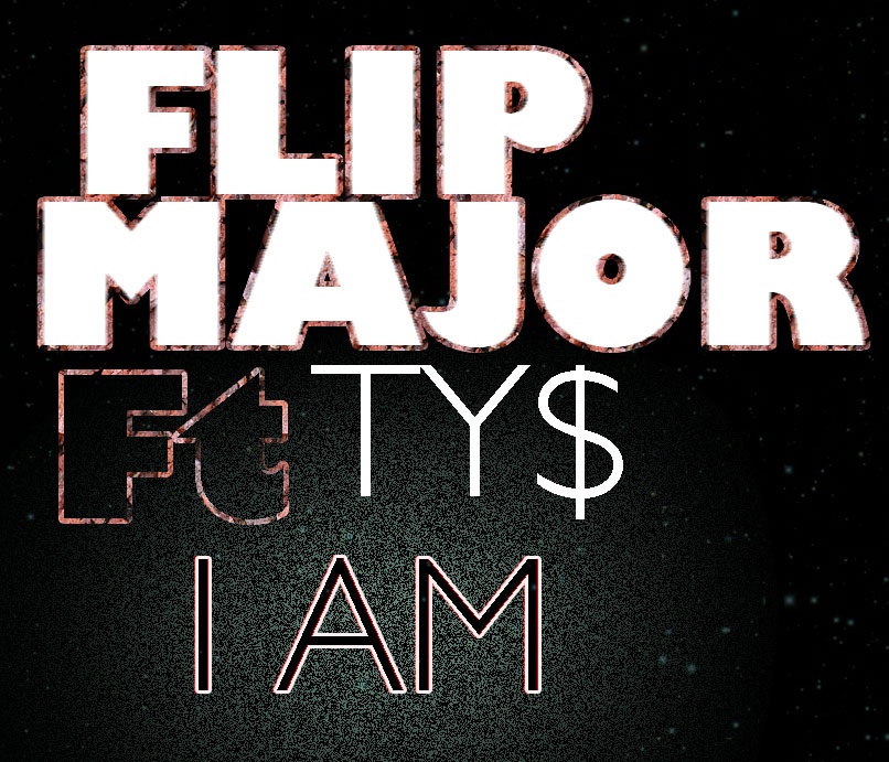 Audio: Flip Major ft. Ty$ – I Am