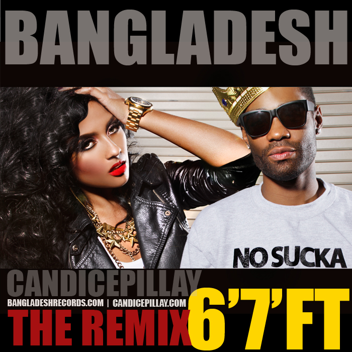 Audio: Candice Pillay ft. Bangladesh – 6ft7 (Remix) [Prod. by Bangladesh]