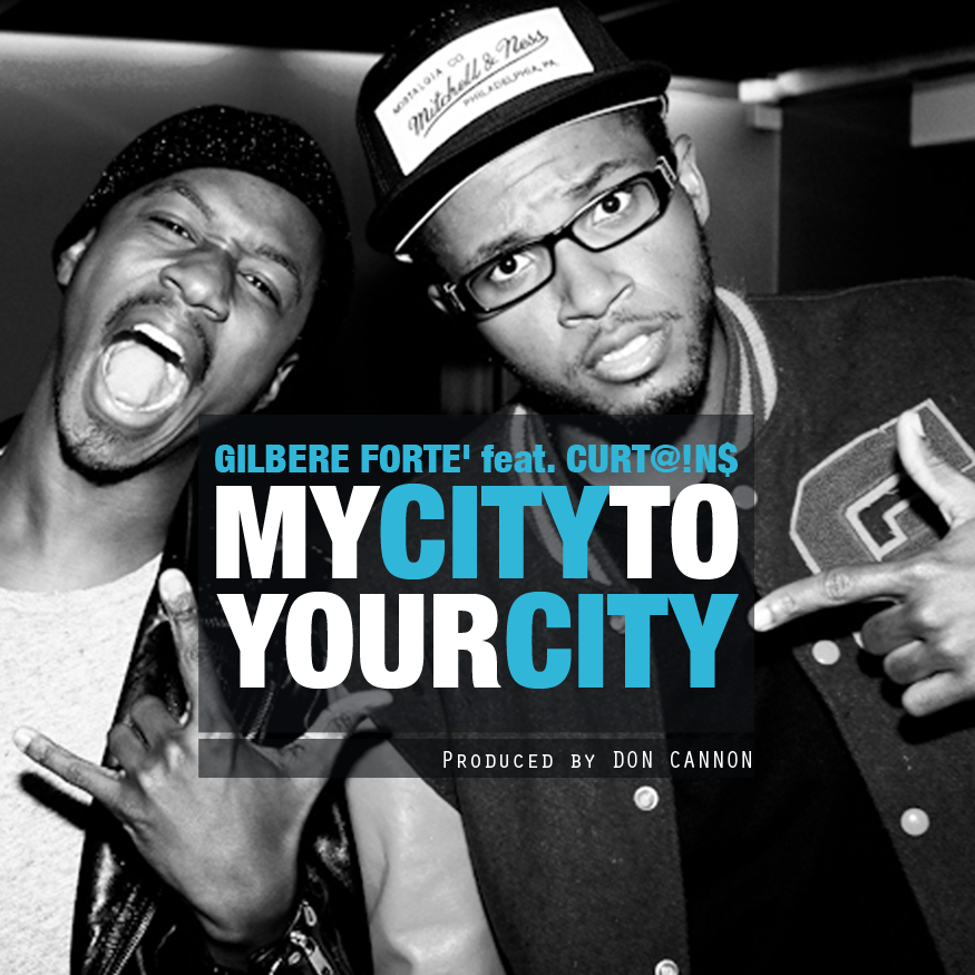 Audio: Gilbere Forte’ ft. CurT@!n$ – My City To Your City