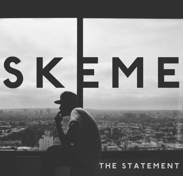 Mixtape: Skeme – The Statement
