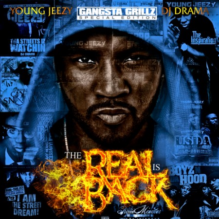 Mixtape: Young Jeezy & DJ Drama – The Real Is Back