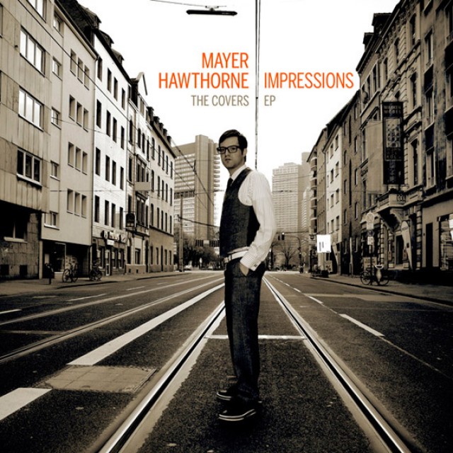 Mixtape – Mayer Hawthorne – Impressions (Covers EP)