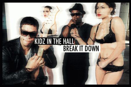 Audio: Kidz In The Hall – Break It Down