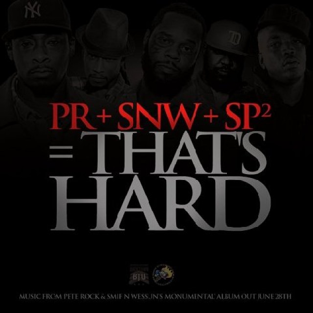 Audio: Pete Rock & Smif N Wessun ft. Sean Price & Styles P – That’s Hard