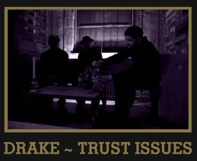 Audio: Drake – Trust Issues