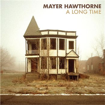 Audio: Mayer Hawthorne – A Long Time
