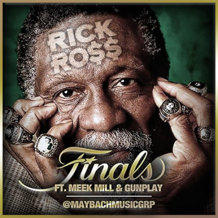 Audio: Rick Ross ft. Meek Mill & Gunplay – Finals
