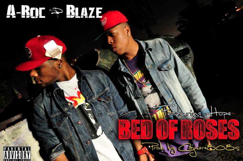 Audio: A-Roc & Blaze’ ft H.O.P.E – Bed of Roses