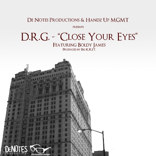 Audio: D.R.G. ft. Boldy James – Close Your Eyes (Prod. Big K.R.I.T.)