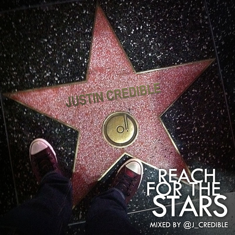 Audio: Justin Credible – Reach For The Stars [Mixtape]