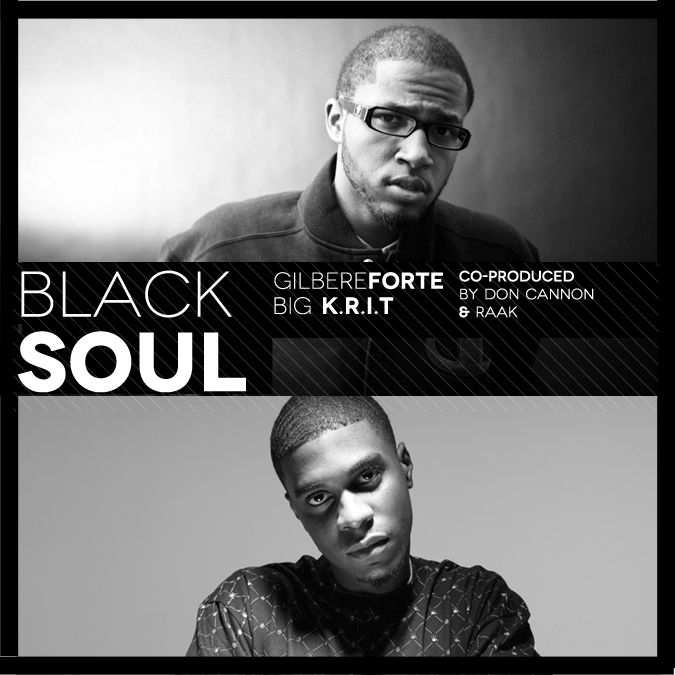 Audio: Gilbere Forte’ ft. Big K.R.I.T. – Black Soul