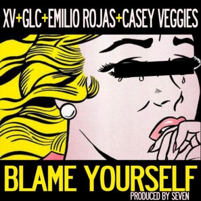 Audio: XV ft. GLC, Emilio Rojas & Casey Veggies – Blame Yourself