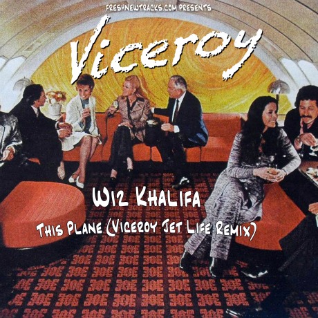 Audio: Wiz Khalifa – This Plane (Viceroy Jet Life Remix)