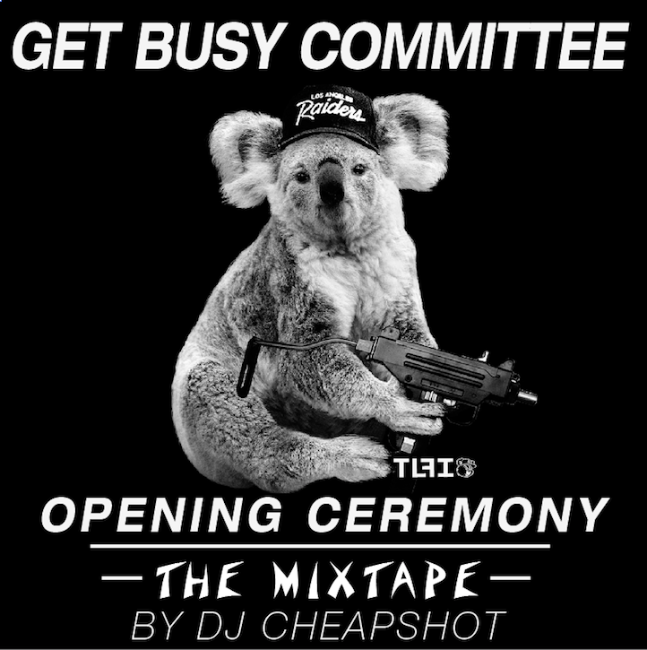 Mixtape: Get Busy Committee – Opening Ceremony