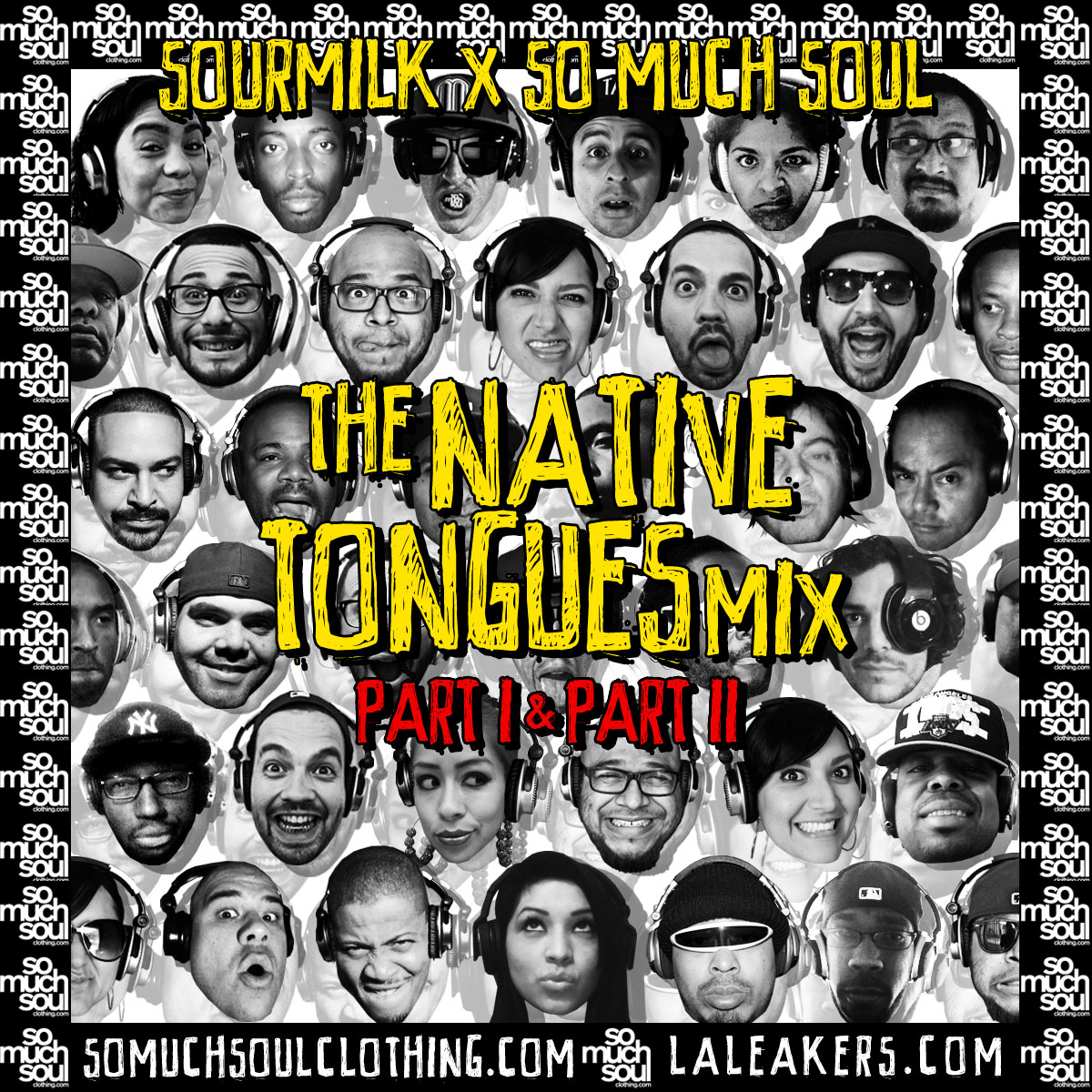 Mixtape: So Much Soul: The Native Tongues Mix (Part I & II by DJ sourMILK)