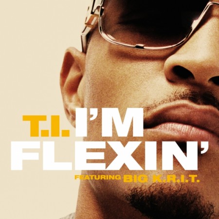 Audio: T.I. ft. Big K.R.I.T. – I’m Flexin