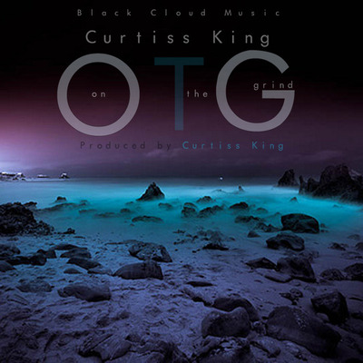 Audio: Curtiss King – OTG