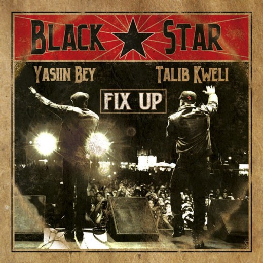 Audio: Black Star – Fix Up