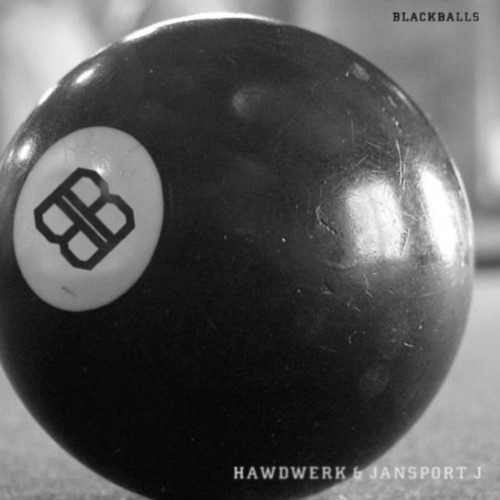 Album: Hawdwerk & Jansport J – BlackBalls