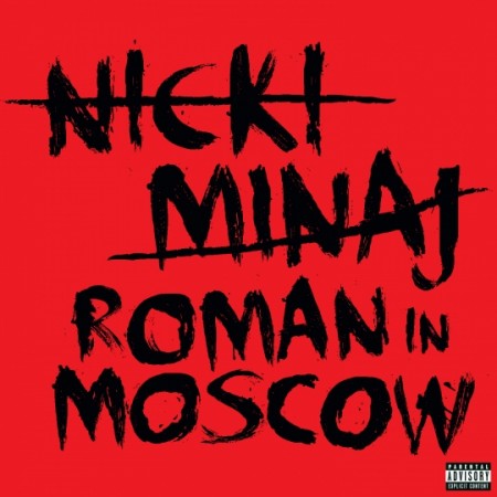 Audio- Nicki Minaj – Roman In Moscow