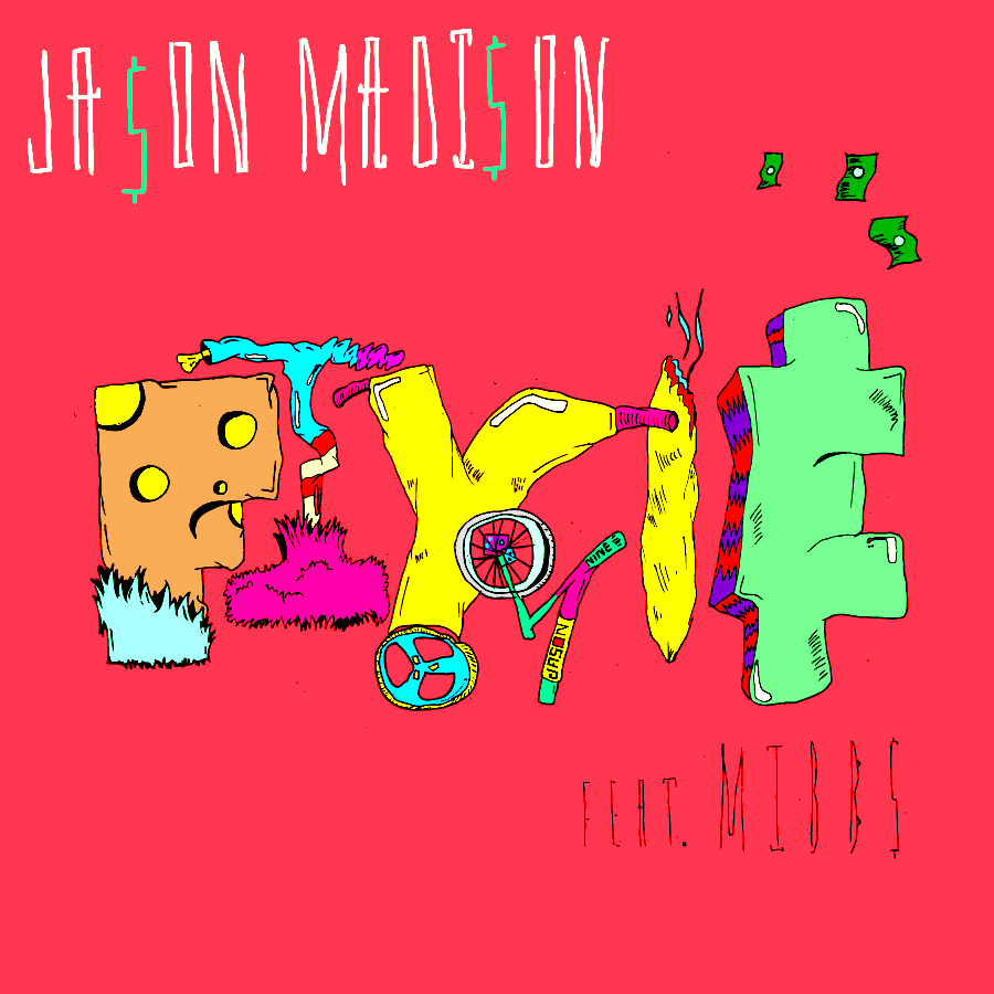 Audio: Jason Madison ft. Mibbs (of Pac Div) – Fixie