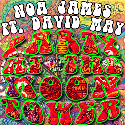 Audio: Noa James ft. David May – Party At The Moon Tower