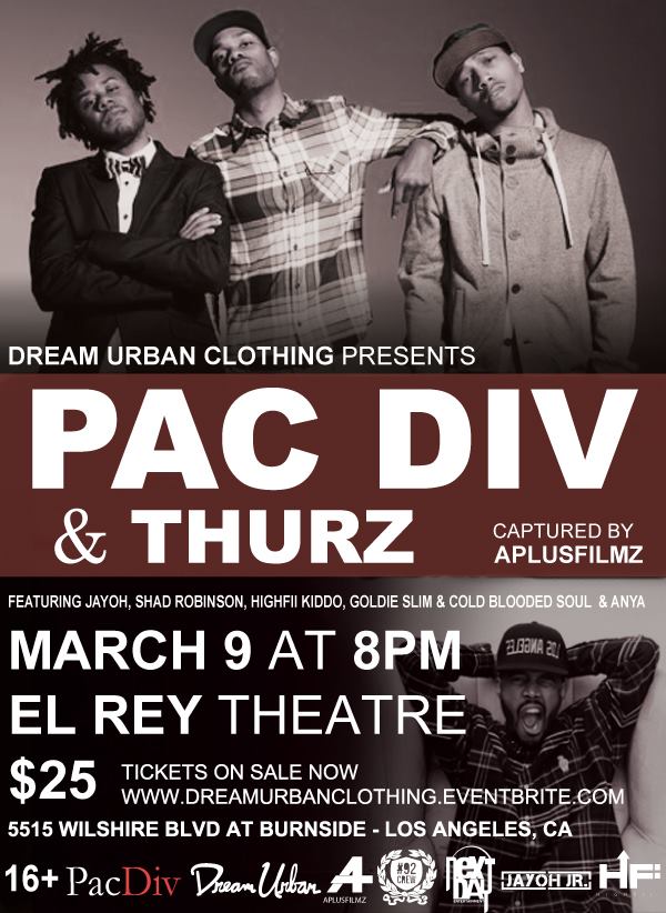 Events: Pac Div & Thurz at El Rey Theatre – 3/9
