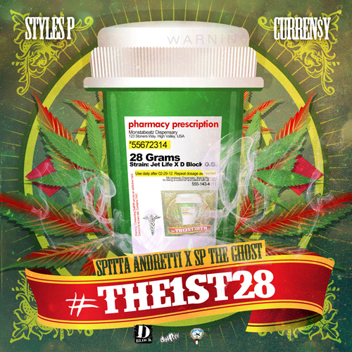 EP: Curren$y (@CurrenSy_Spitta) & Styles P (@TheRealStylesP) – #The1st28