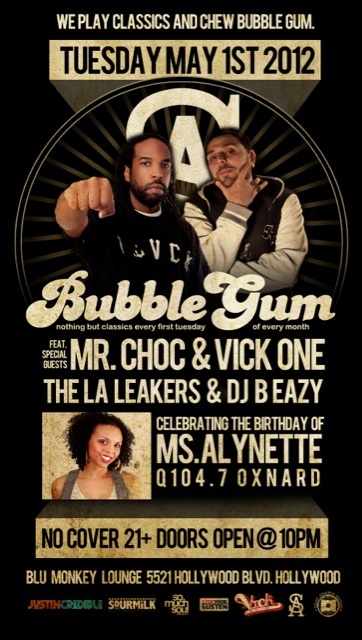 Bubble Gum w/ Special Guests Mr. Choc & Vick One at the Blu Monkey Lounge, May 1st (Event)