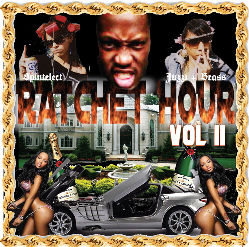 Spintelect, JVZZI & BRASS Present ‘Ratchet Hour Vol. 2’ (Mixtape)