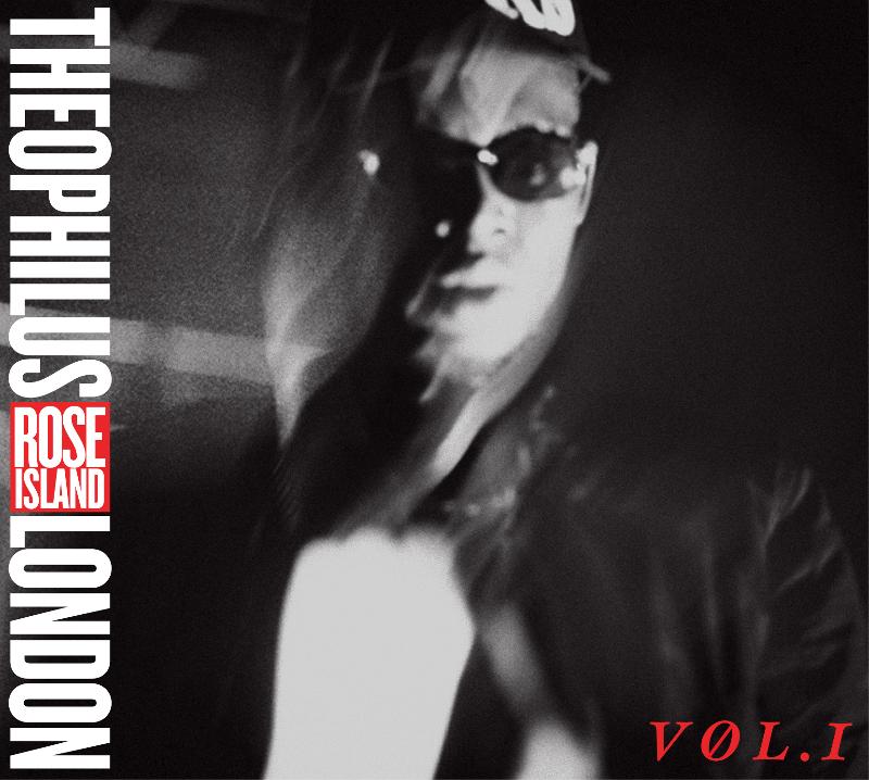 Theophilus London – Rose Island Vol. 1 (Mixtape)
