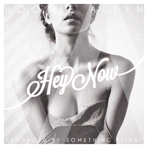 Hoodie Allen – Hey Now (Audio)