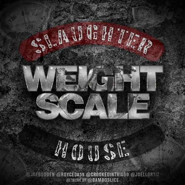 Slaughterhouse – Weight Scale (Audio)