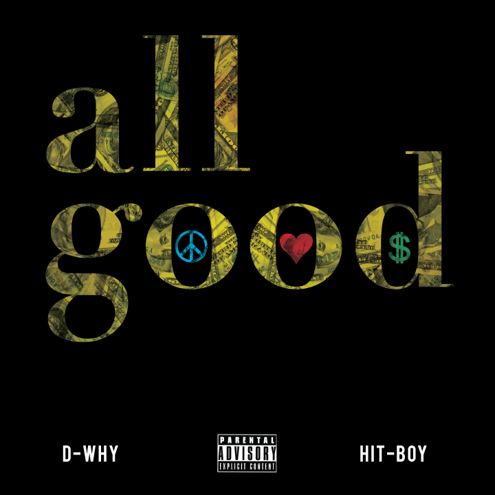 D-WHY ft. Hit-Boy – All Good (Audio)