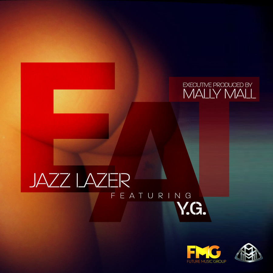 Jazz Lazer ft. YG – Eat (Audio)