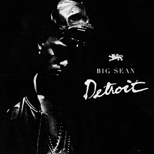 Big Sean – Detroit (Mixtape Cover)