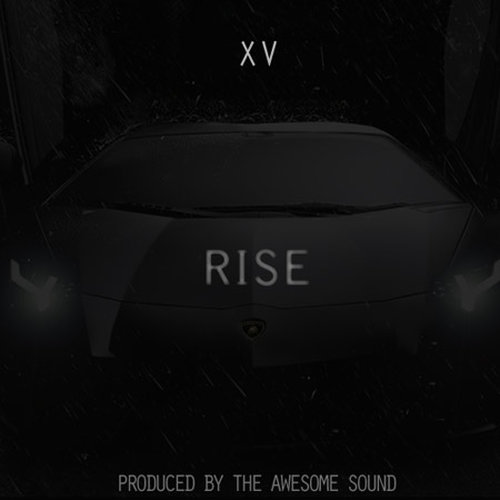 XV – Rise (Audio)
