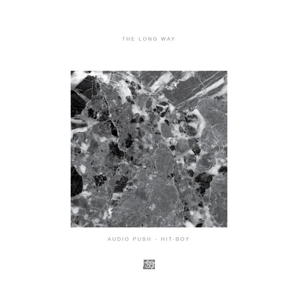 Audio Push ft. Hit-Boy – The Long Way (Audio)