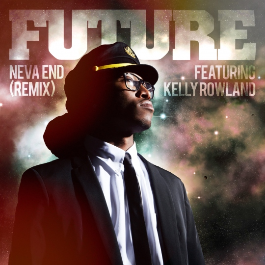 Future ft. Kelly Rowland – Neva End (Remix) (Audio)