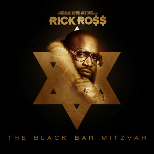 Rick Ross – The Black Bar Mitzvah (Album Cover)