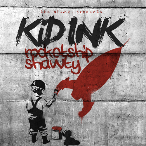 Kid Ink – Rocketship Shawty (Mixtape)