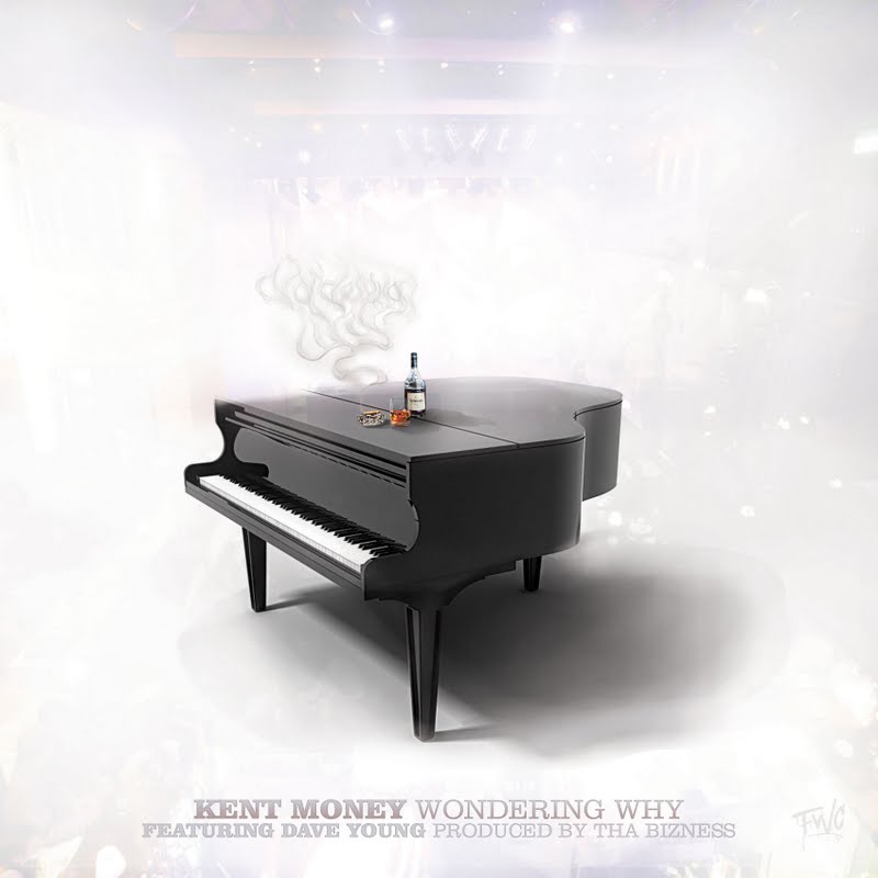 Kent Money ft. Dave Young – Wondering Why (Audio)