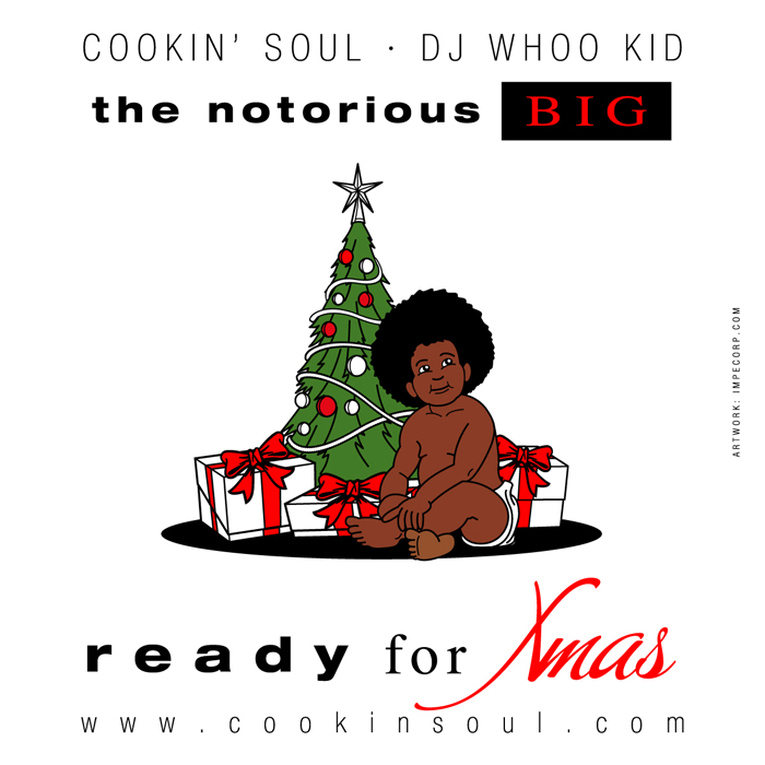 Cookin Soul & The Notorious B.I.G. – Ready 4 Xmas (ReMixtape)