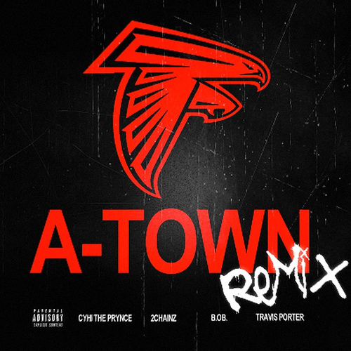 CyHi The Prynce ft. 2 Chainz, B.o.B & Travis Porter – A-Town (Remix) (Audio)