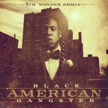 9th Wonder – Black American Gangster (Mixtape)
