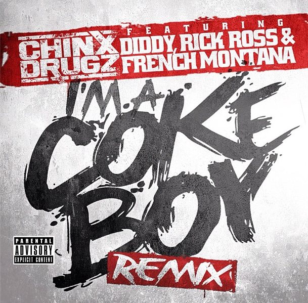 Chinx Drugz ft. Rick Ross, Diddy & French Montana – I’m A Coke Boy (Remix)