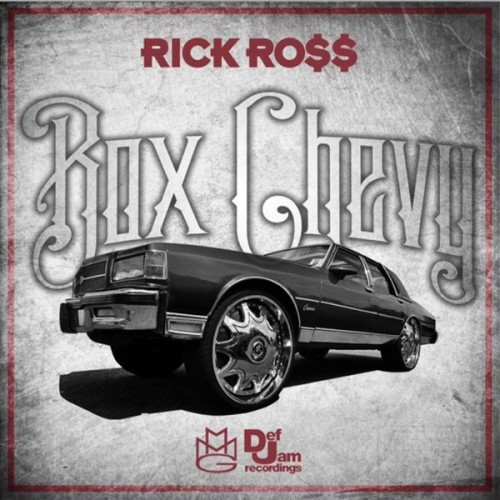 Rick Ross – Box Chevy (Artwork)